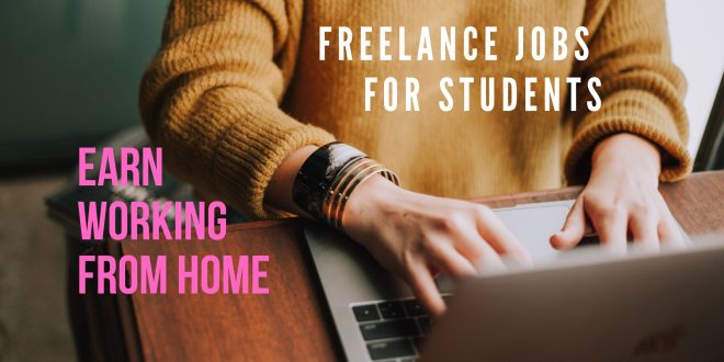 Freelance jobs for students